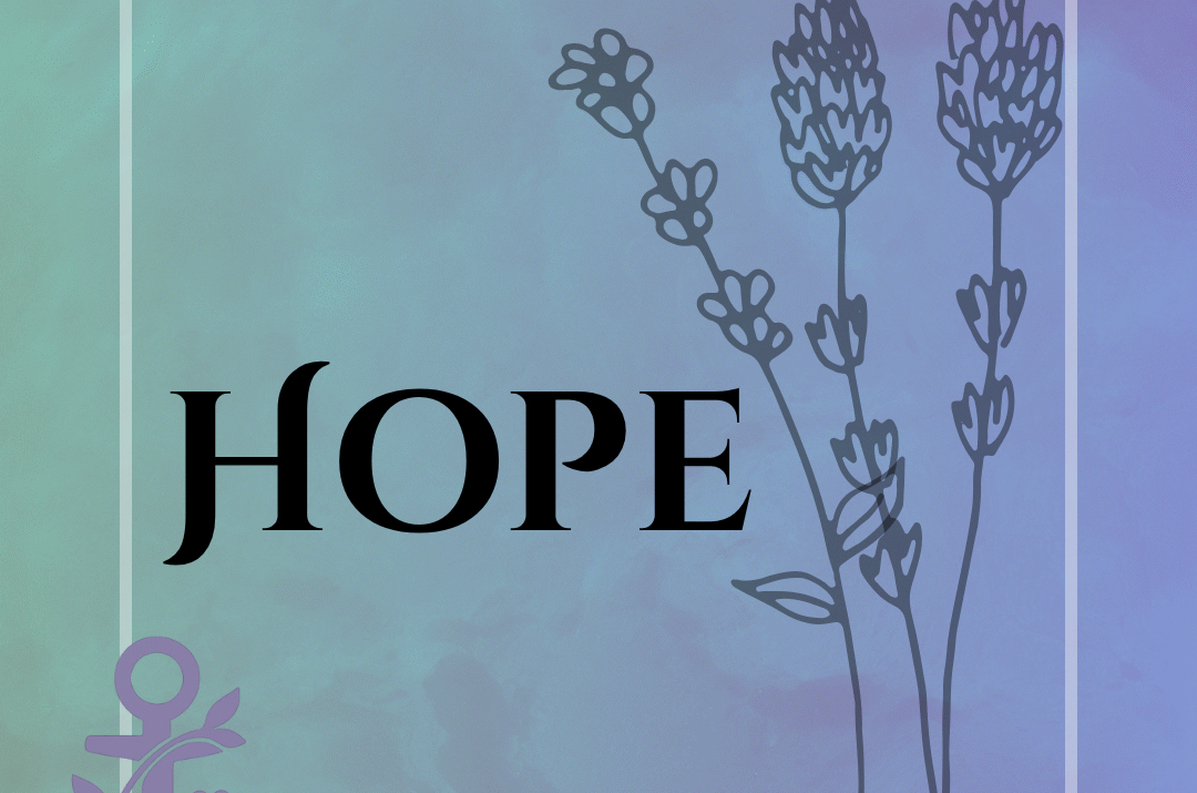 When Hope Feels Hard